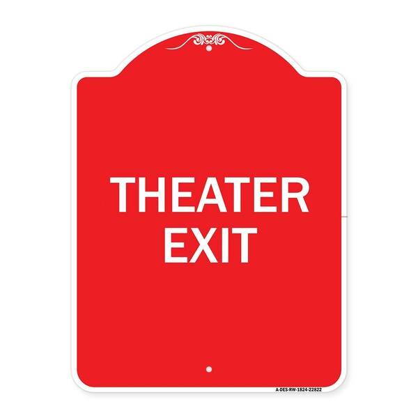 Designer Series Sign-Theater Exit, Red & White Aluminum Sign, 18" H, 24" L, RW-1824-22822